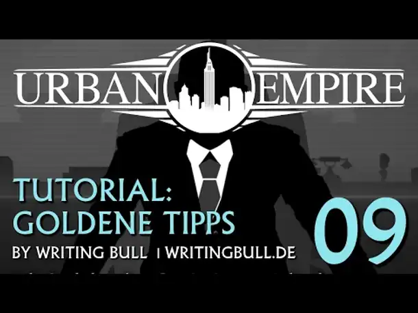 Urban Empire - Tutorial (09): Goldene Tipps [deutsch]