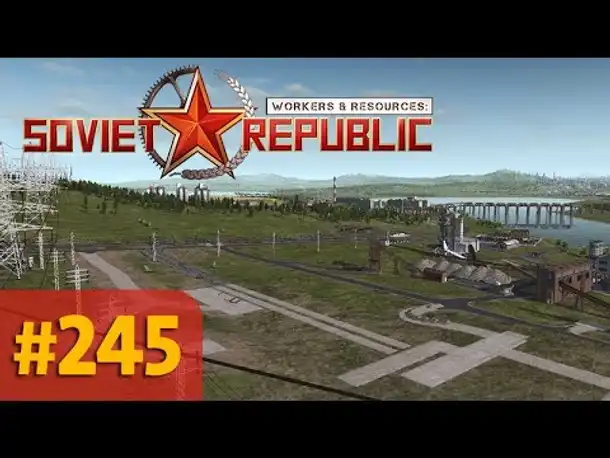 Let's Play Workers and Resources #245: Mehr Kies für alle! (deutsch)