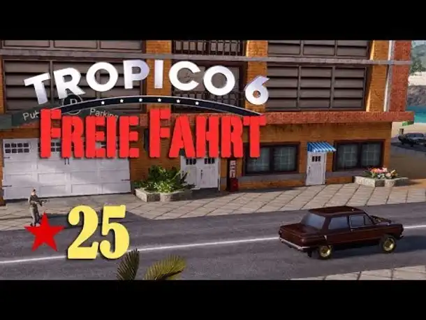 Let's Play Tropico 6 #25: Freie Fahrt für freie Arbeiter (deutsch / Sandbox)