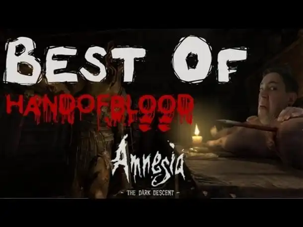 Best Of Amnesia: Mit HandOfBlood