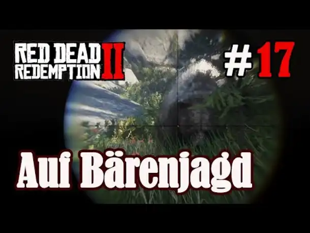 Let's Play Red Dead Redemption 2 #17: Auf Bärenjagd [Frei] (Slow-, Long- & Roleplay/ PC)