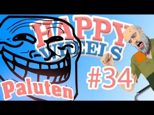 Let's Play Happy Wheels - Trolled  - [Deutsch/German] [HD]