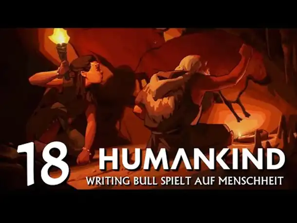 HUMANKIND: Let's Play auf "Menschheit" (18) [Deutsch]