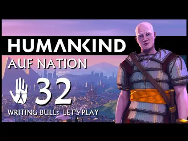 HUMANKIND: Let's Play (32) | Auf "Nation" und auf deutsch!