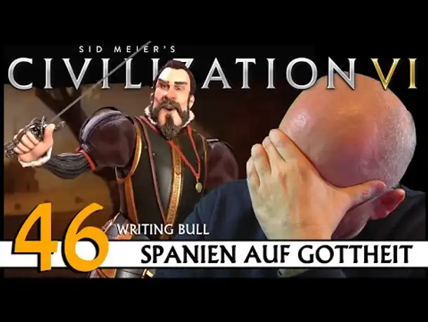 CIVILIZATION VI: Community-Challenge (46) | Spanien auf Gottheit | [Deutsch]