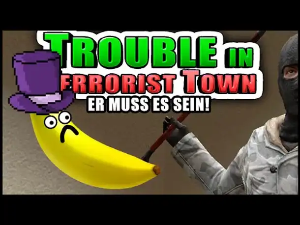 Zombey ist es! Weil: Banane! | Trouble in Terrorist Town! - TTT | Zombey