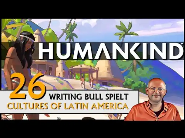 HUMANKIND mit Latin America Pack (26) [Deutsch]
