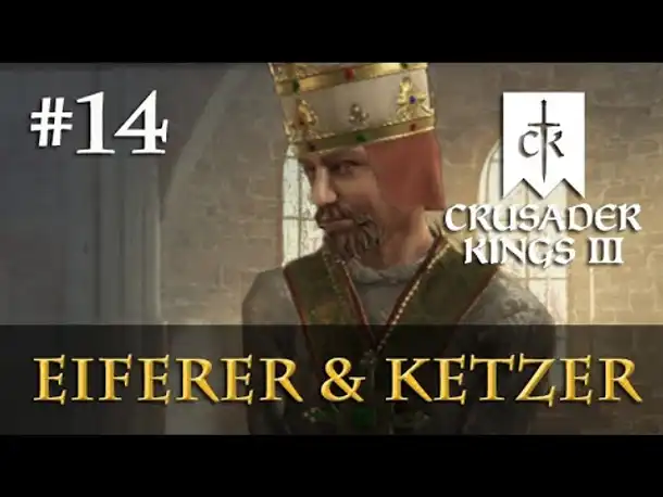 Wie wird Crusader Kings 3? - Teil 14 Religion (II): Eifer, Ketzerei und Unglauben (Pre-Release)