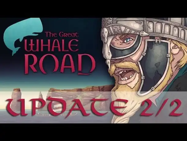 Kurz vor dem Relase: The Great Whale Road - Was ist neu? #2 (insb. Kampfsystem)