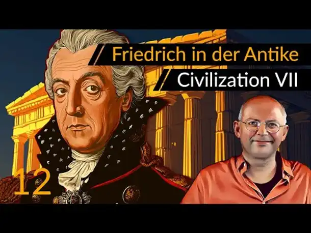 Preview Let's Play Civilization 7: Friedrich + Griechen (12) | #CIV7 #OneMoreTurn