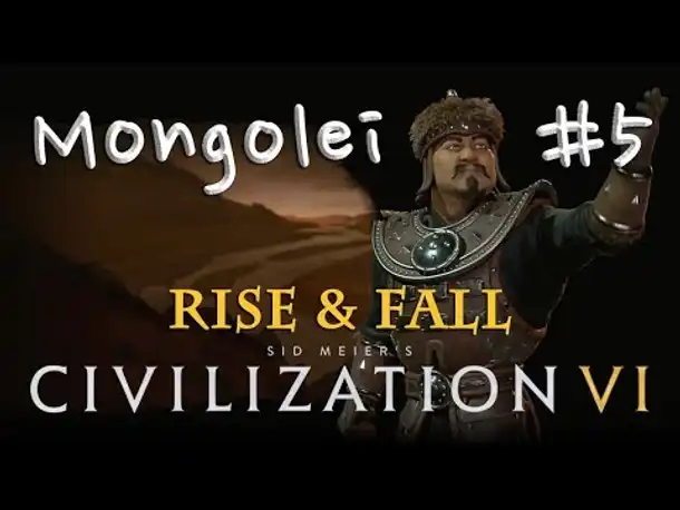 Let's Play Civilization 6 Rise & Fall (Preview) - Mongolei #5: Der erste Gouverneur (deutsch)