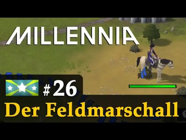 #26: Der Feldmarschall ✦ Let's Play Millennia (Wallonien)✦ KI: Großmeister