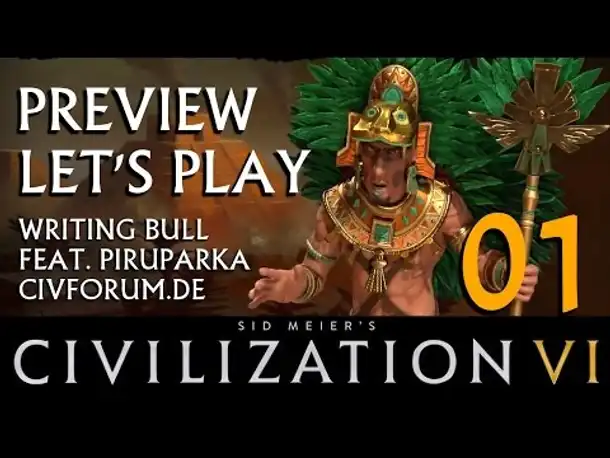 Preview Let's Play: Civilization VI | Azteken 01 [deutsch]