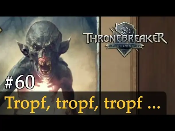 #60: Tropf, tropf, tropf... ✦ Let's Play Thronebreaker (Blind / Schwer / Deutsch)