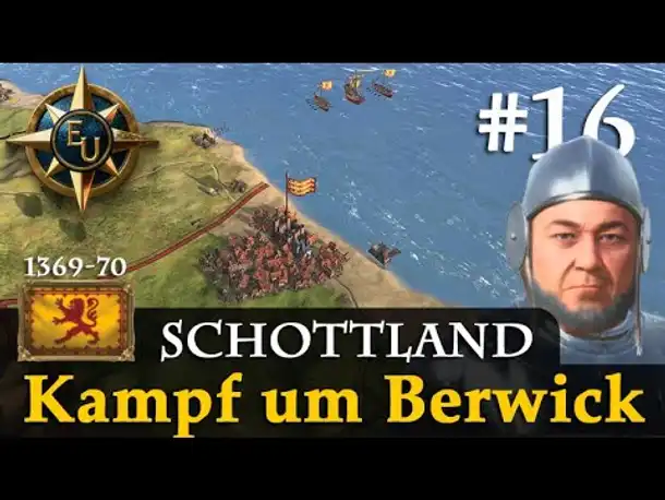 #16: Kampf um Berwick ✦ Schottland ✦ Let's Play Europa Universalis V (Gameplay / Deutsch)