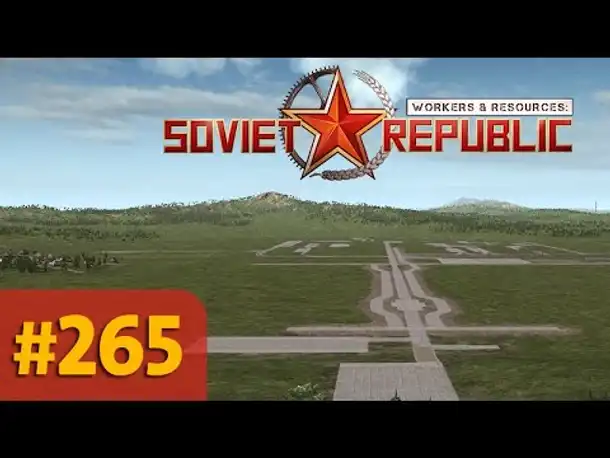 Let's Play Workers and Resources #265: Das Rückgrat einer Stadt (deutsch / gameplay)