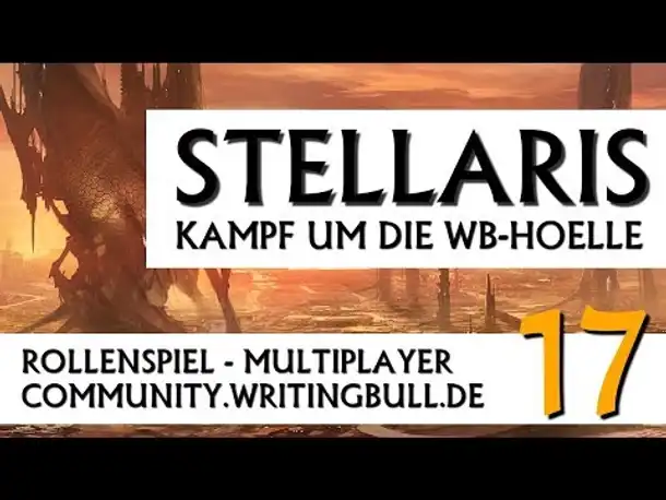 Stellaris: Kampf um die WB-Hölle | MP-Event (17) [deutsch]
