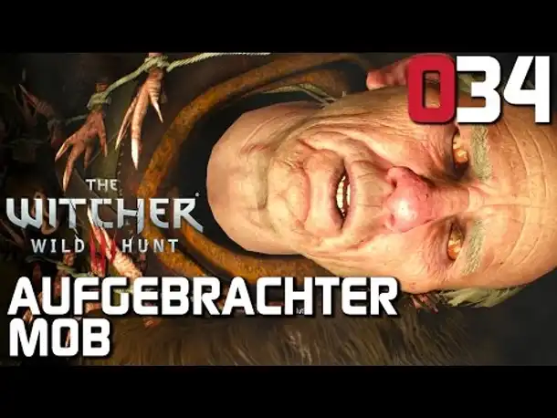 The Witcher 3 Gameplay German #034 Aufgebrachter Mob | Deutsch | Let's Play