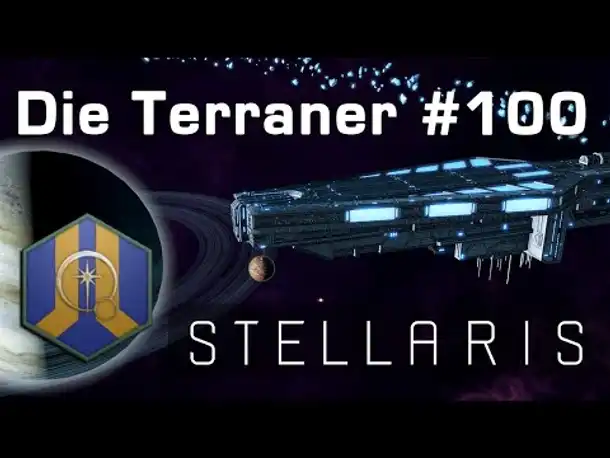 Let's Play Stellaris - Terraner #100: Das Kommandozentrum (Community-LP)