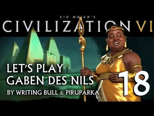 Let's Play: Civilization VI | Gaben des Nils (18) [deutsch]