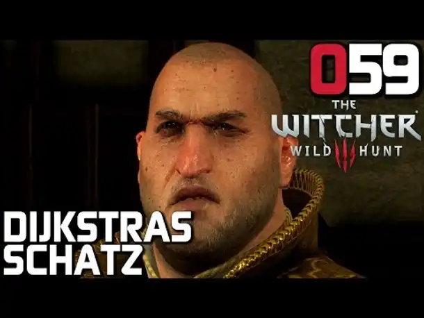The Witcher 3 Gameplay German #059 Dijkstras Schatz | Deutsch | Let's Play
