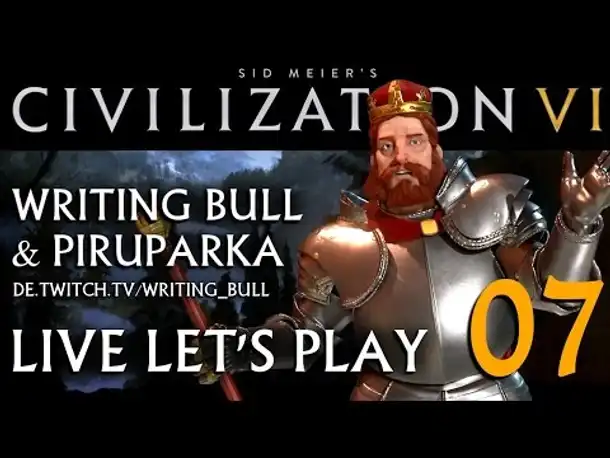 Live Let's Play: Civilization VI | Deutschland (07) [deutsch]