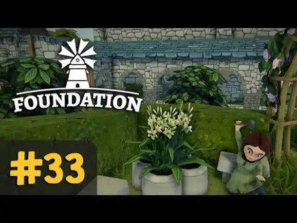 #33: Ein Garten Eden ✦ Let's Play Foundation (Deutsch)