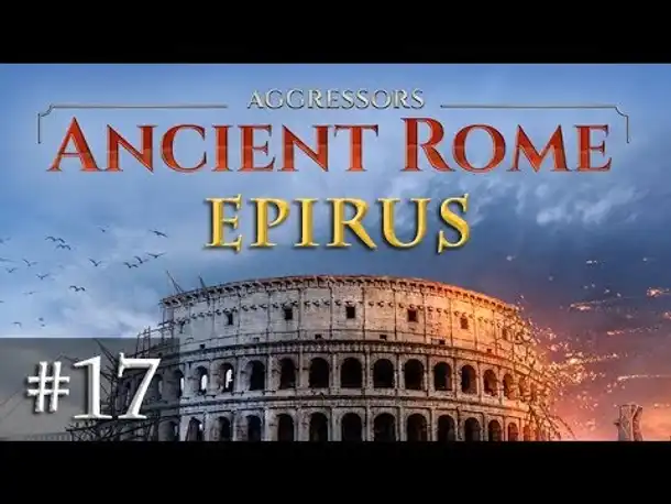 Let's Play Aggressors Ancient Rome #17: Alte Bekannte (Epirus)