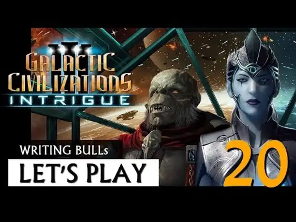 Let's Play: Galactic Civilizations 3 - Intrigue (20) [deutsch]