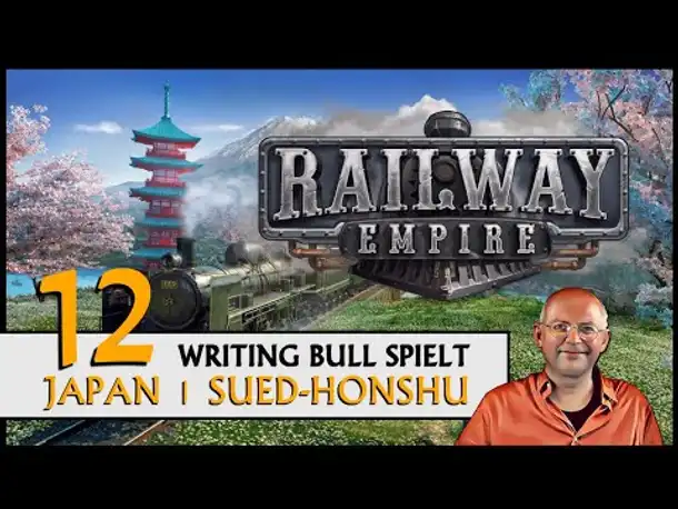 Railway Empire: Süd-Japan (12) | Alle Karten angespielt! [Deutsch]