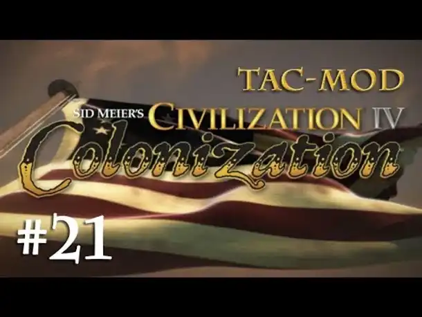 Lets Play Civ 4 Colonization (TAC) #21: Feige Apachen - Nouvelle-France (Deutsch)