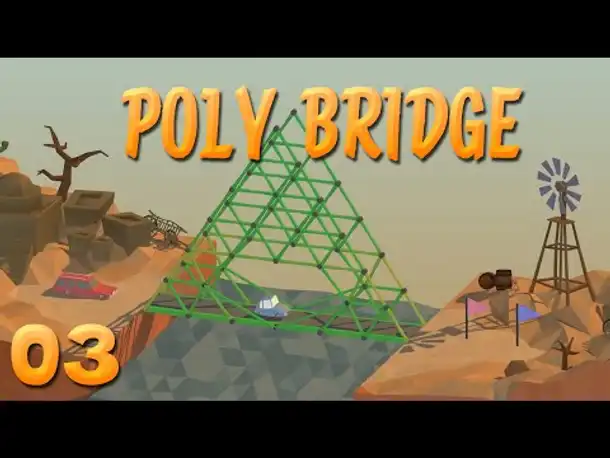 Schwere Autos, wenig Geld! | 03 | POLY BRIDGE