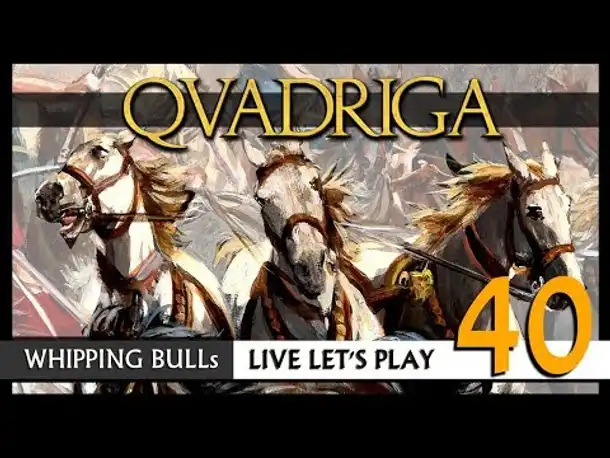 Let's Play: QVADRIGA mit Whipping Bull (40) [Deutsch]