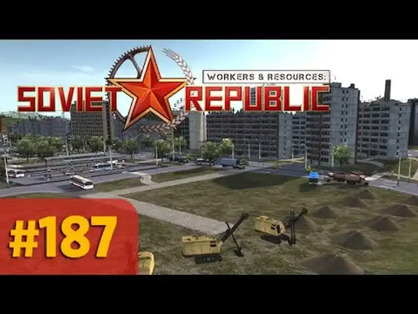 Let's Play Workers and Resources #187: Eine neue Großbaustelle (Gameplay/ Deutsch)