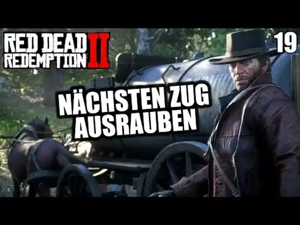 Red Dead Redemption 2 #19 Nächsten Zug ausrauben || Gameplay German | PS4 PRO |  Let's Play Deutsch