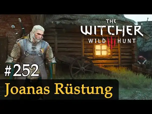 #252: Joanas Rüstung ✦ Let's Play The Witcher 3 (Next Gen / Slow-, Long- & Roleplay)