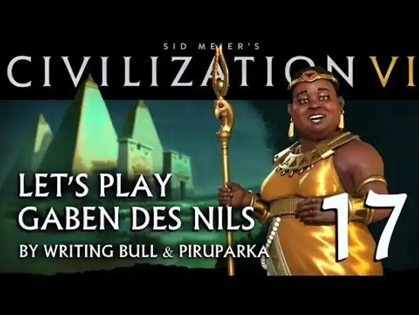 Let's Play: Civilization VI | Gaben des Nils (17) [deutsch]