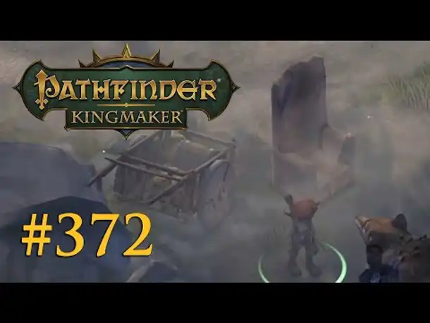 Let's Play Pathfinder: Kingmaker #372 – Der Thronräuber (Blind / Deutsch)