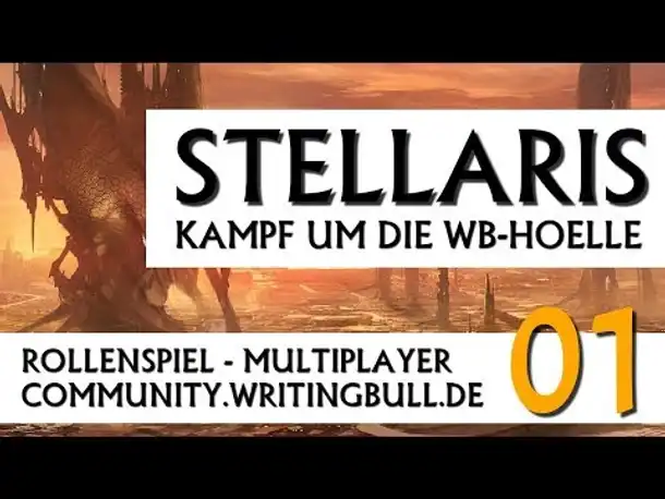 Stellaris: Kampf um die WB-Hölle | MP-Event (01) [deutsch]