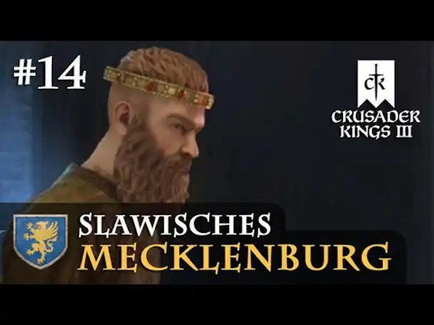 Let's Play Crusader Kings 3 14: Ein schreckliches Geheimnis (Slawisches Mecklenburg / Rollenspiel)