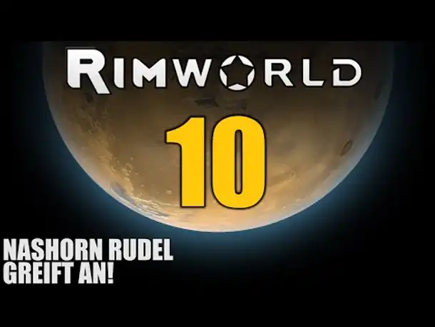 RimWorld German S2 #10 NASHORN RUDEL GREIFT AN | Let's Play Rimworld Alpha 14 | Hardcore