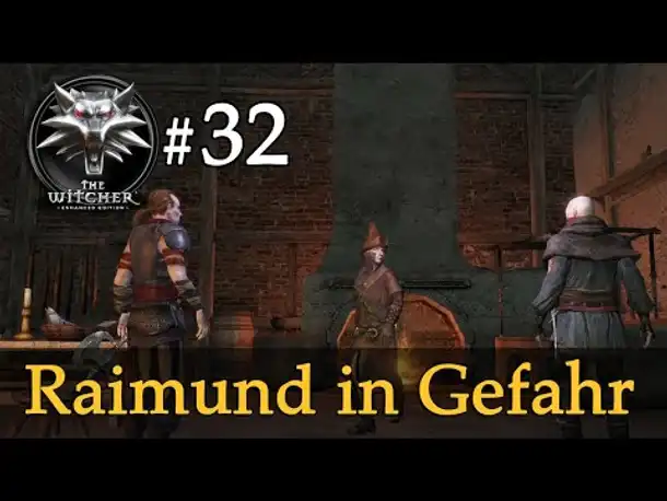 Let's Play The Witcher 1 #32: Raimund in Gefahr (Modded / Schwer)