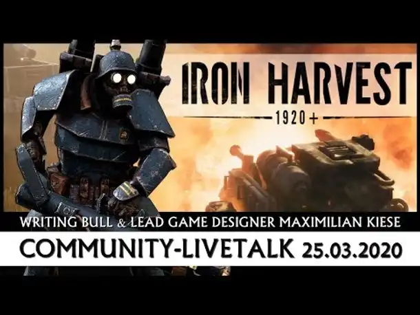 Entwickler-Talk: Iron Harvest - Maximilian Kiese bei Writing Bull | 25.03.2020 [Deutsch]