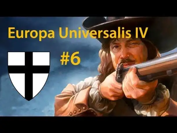 Let's Play Europa Universalis 4 (schwer) -- Der Deutsche Orden #6 1453-54: Nur Mut!