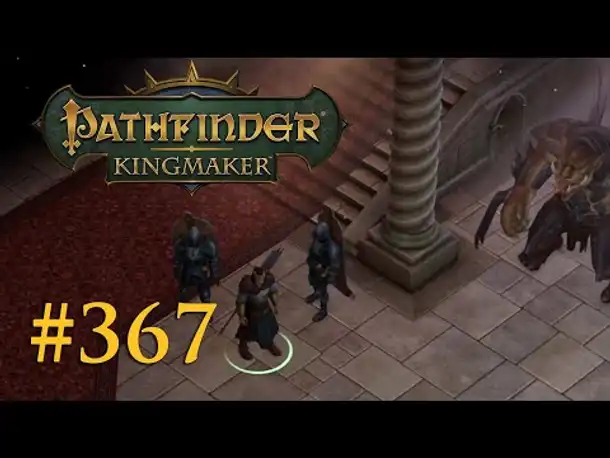 Let's Play Pathfinder: Kingmaker #367 – Irovetti - Showdown Teil 2 (Blind / Deutsch)