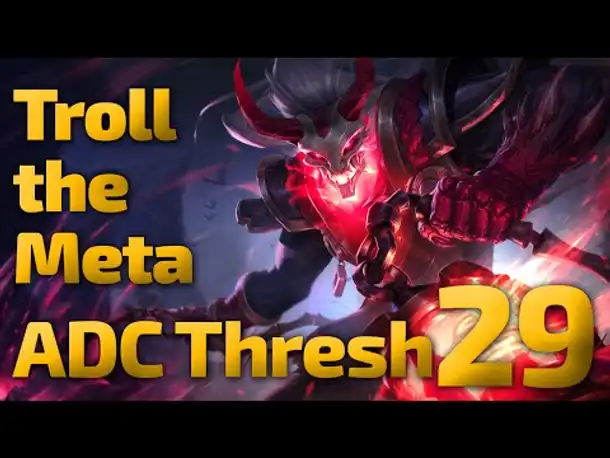 An die Leine | Troll the Meta | ADC Thresh | 29