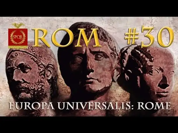 Let's Play Europa Universalis Rome #30: Jupiters Segen (& ABSTIMMUNG: WEITER oder ENDE?)