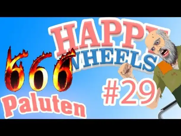 Let's Play Happy Wheels -666 - [Deutsch/German] [HD]