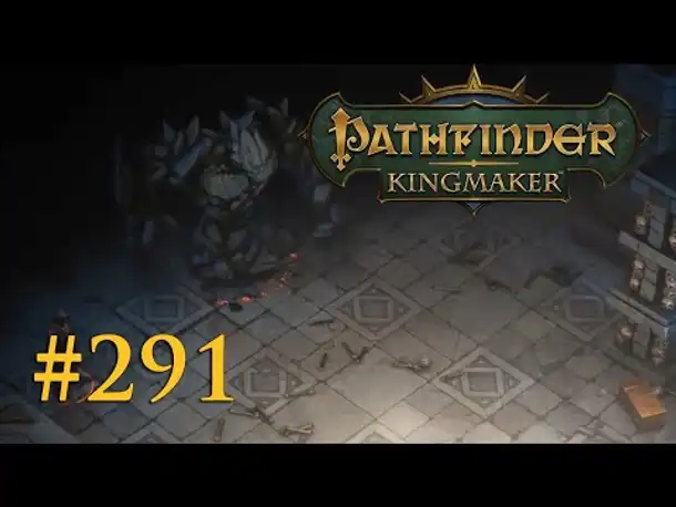 Let's Play Pathfinder: Kingmaker #291 – Prüfungen (Blind / Deutsch)