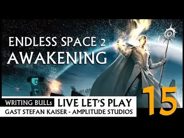 Live Let's Play: Endless Space 2 Awakening (15) [Deutsch]